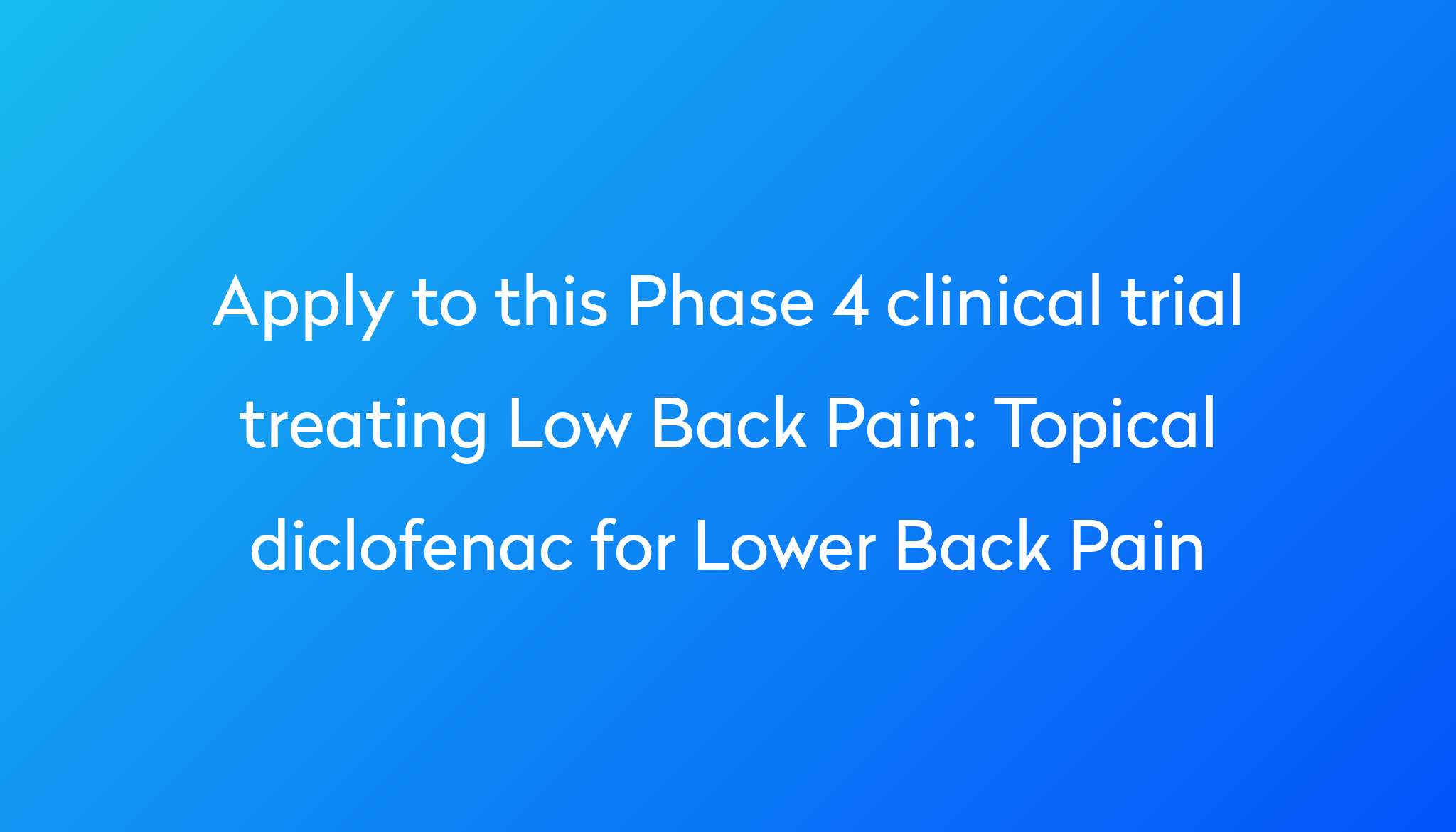 topical-diclofenac-for-lower-back-pain-clinical-trial-2023-power